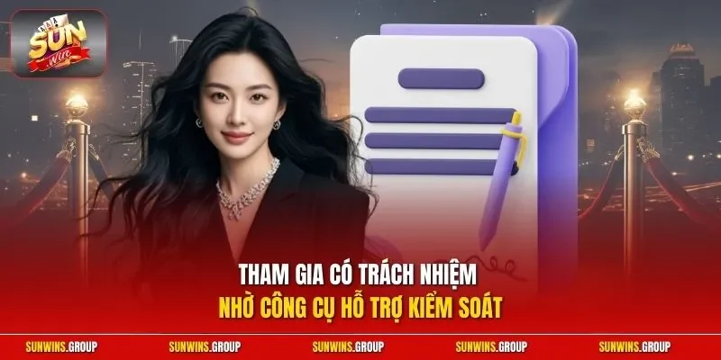 Tham gia có trách nhiệm nhờ công cụ hỗ trợ kiểm soát